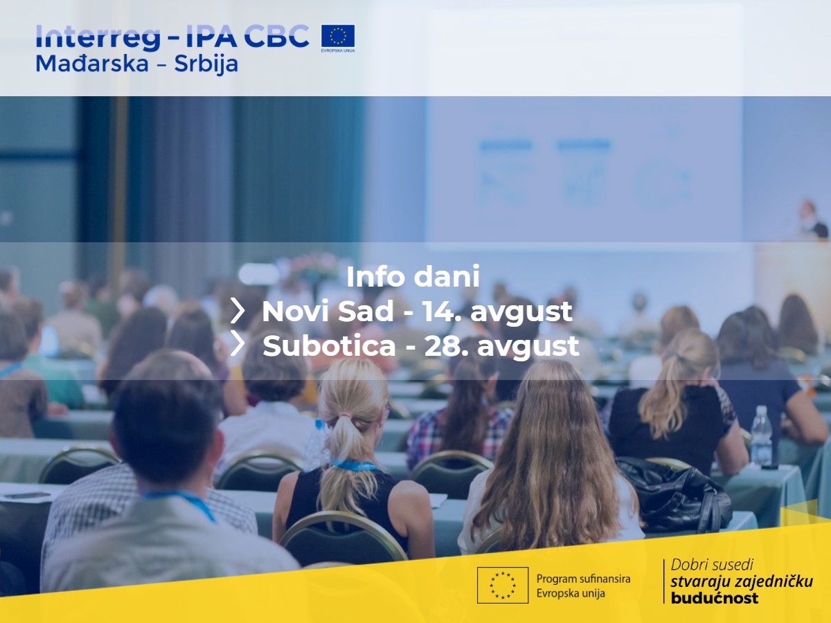 Program prekogranične saradnje Mađarske i Srbije organizuje informativne seminare za potencijalne korisnike u Srbiji