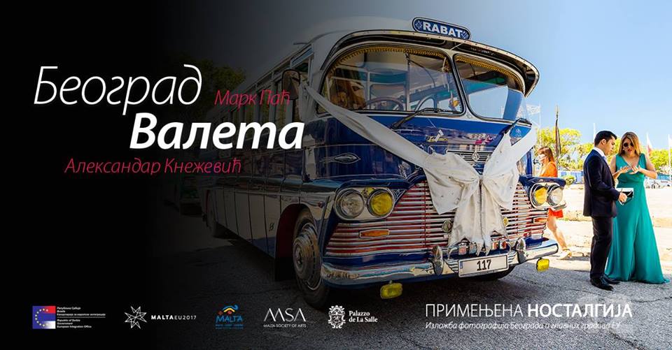 "Applied Nostalgia: Belgrade-Valletta" exhibition of photographs opened today in Belgrade