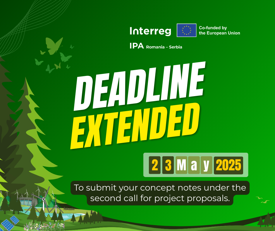 The deadline for submission of project concepts under the current second call of the Romania–Serbia Cross-Border Cooperation Programme has been extended The deadline for submission of project concepts under the current second call of the Romania–Serbia Cross-Border Cooperation Programme has been extended